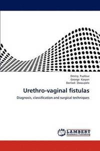 bokomslag Urethro-vaginal fistulas