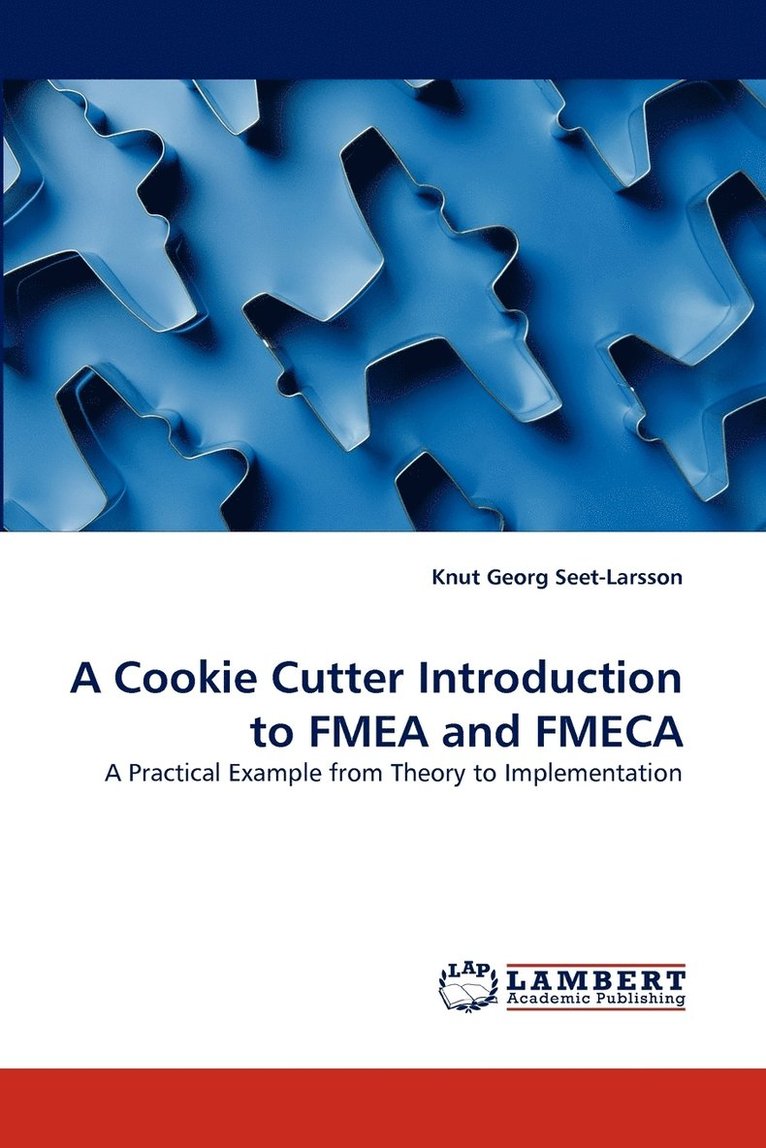 A Cookie Cutter Introduction to FMEA and FMECA 1