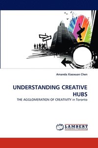 bokomslag Understanding Creative Hubs