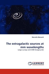 bokomslag The Extragalactic Sources at MM Wavelengths