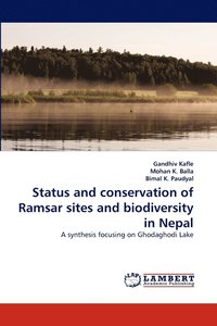 bokomslag Status and conservation of Ramsar sites and biodiversity in Nepal