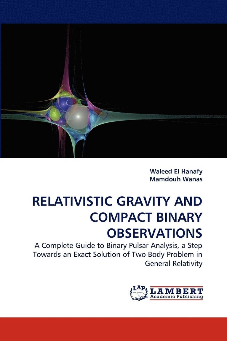 Relativistic Gravity and Compact Binary Observations 1