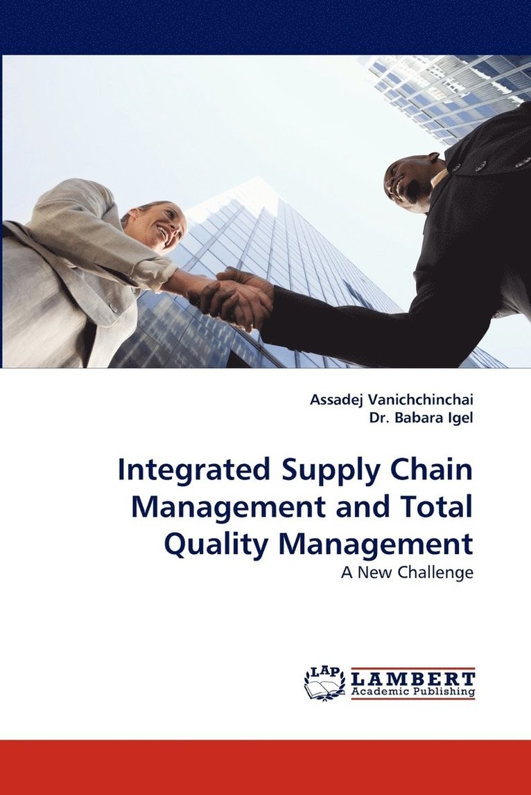 Integrated Supply Chain Management and Total Quality Management 1