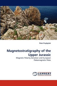 bokomslag Magnetostratigraphy of the Upper Jurassic
