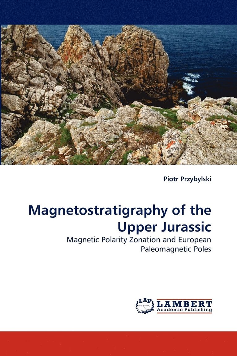 Magnetostratigraphy of the Upper Jurassic 1