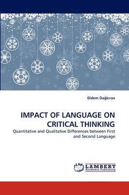 Impact of Language on Critical Thinking 1