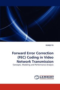 bokomslag Forward Error Correction (Fec) Coding in Video Network Transmission