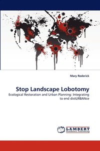 bokomslag Stop Landscape Lobotomy