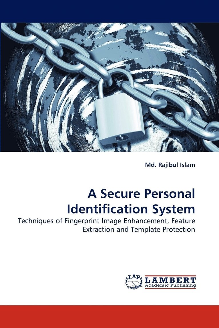 A Secure Personal Identification System 1
