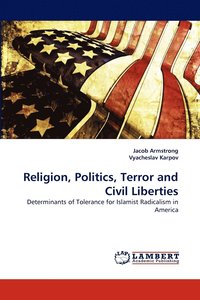 bokomslag Religion, Politics, Terror and Civil Liberties