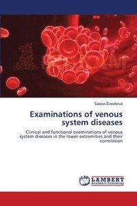 bokomslag Examinations of venous system diseases