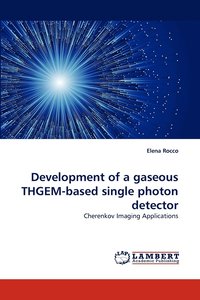 bokomslag Development of a Gaseous Thgem-Based Single Photon Detector