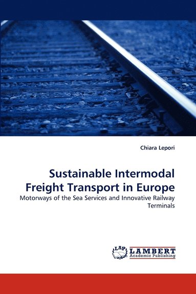 bokomslag Sustainable Intermodal Freight Transport in Europe