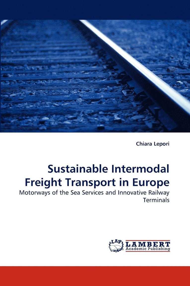 Sustainable Intermodal Freight Transport in Europe 1