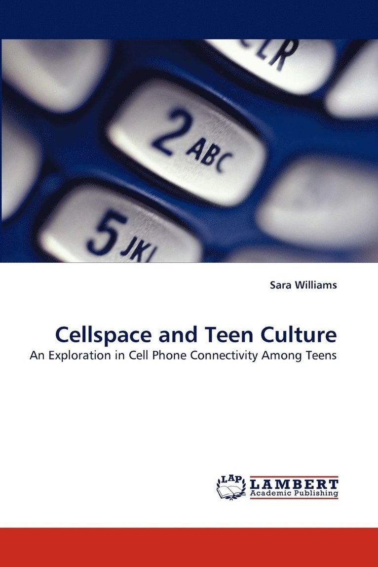 Cellspace and Teen Culture 1