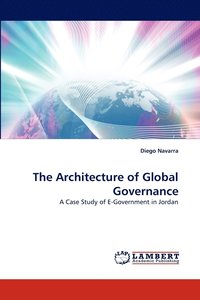 bokomslag The Architecture of Global Governance