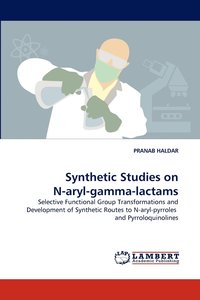 bokomslag Synthetic Studies on N-aryl-gamma-lactams