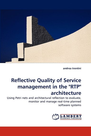 bokomslag Reflective Quality of Service Management in the &quot;Rtp&quot; Architecture