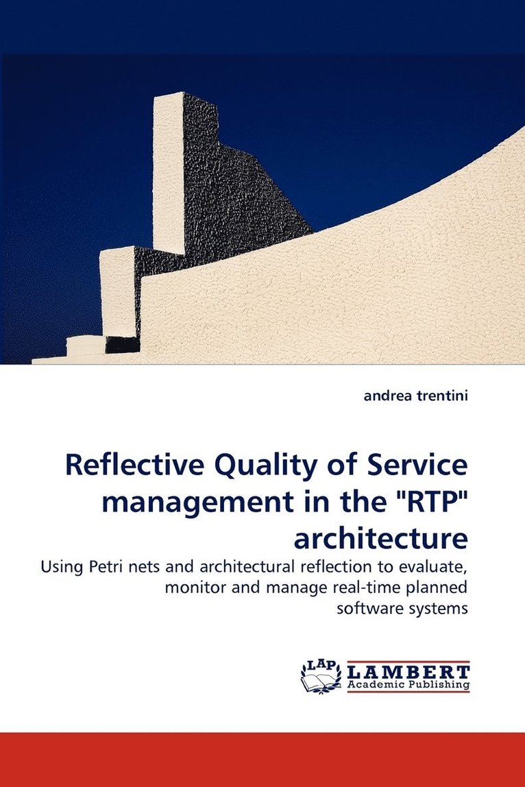 Reflective Quality of Service Management in the &quot;Rtp&quot; Architecture 1