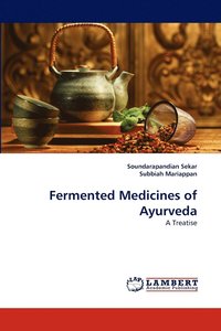 bokomslag Fermented Medicines of Ayurveda