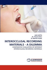 bokomslag Interocclusal Recording Materials - A Dilemma