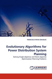 bokomslag Evolutionary Algorithms for Power Distribution System Planning