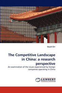 bokomslag The Competitive Landscape in China