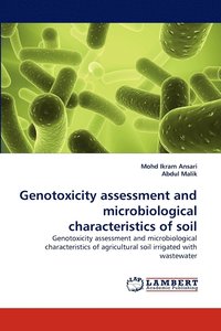 bokomslag Genotoxicity assessment and microbiological characteristics of soil