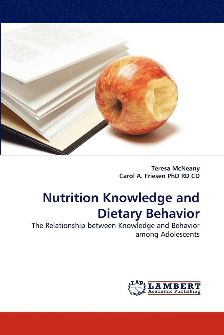 Nutrition Knowledge and Dietary Behavior 1