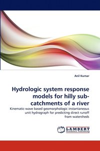 bokomslag Hydrologic system response models for hilly sub-catchments of a river