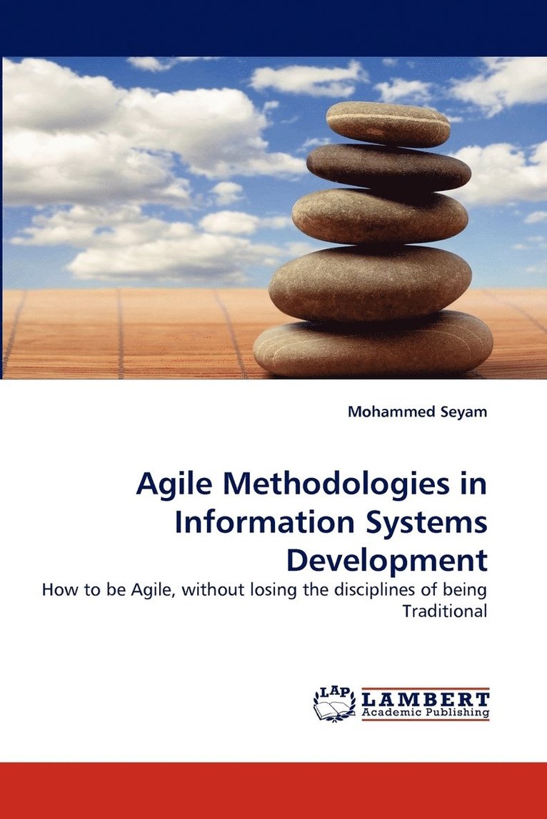 Agile Methodologies in Information Systems Development 1