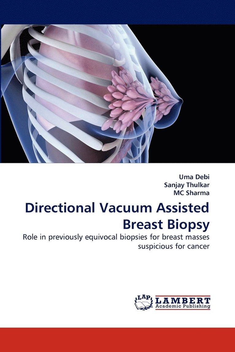 Directional Vacuum Assisted Breast Biopsy 1