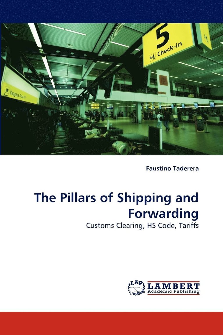 Faustino Taderera - Pillars of Shipping and Forwarding, Häftad