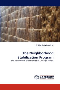 bokomslag The Neighborhood Stabilization Program