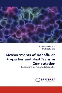 bokomslag Measurements of Nanofluids Properties and Heat Transfer Computation
