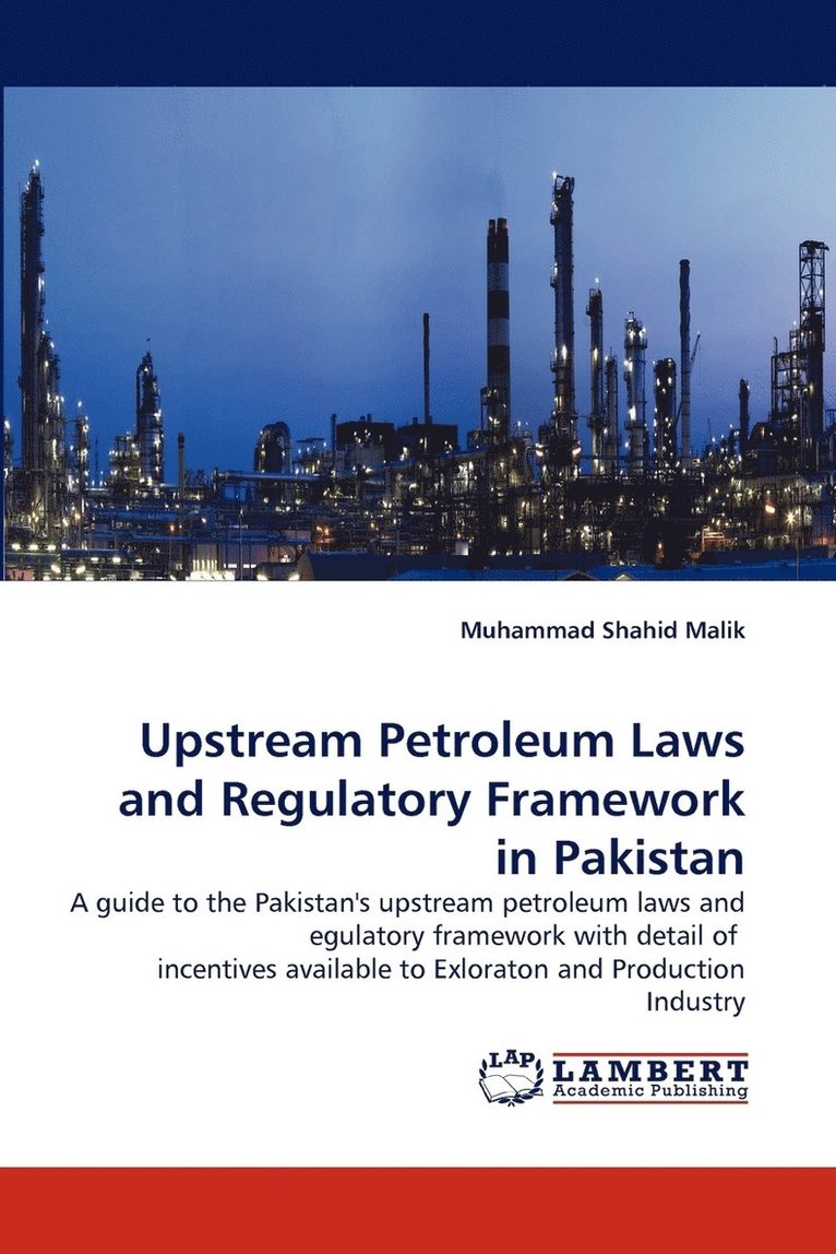 Upstream Petroleum Laws and Regulatory Framework in Pakistan 1