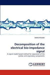bokomslag Decomposition of the electrical bio-impedance signal