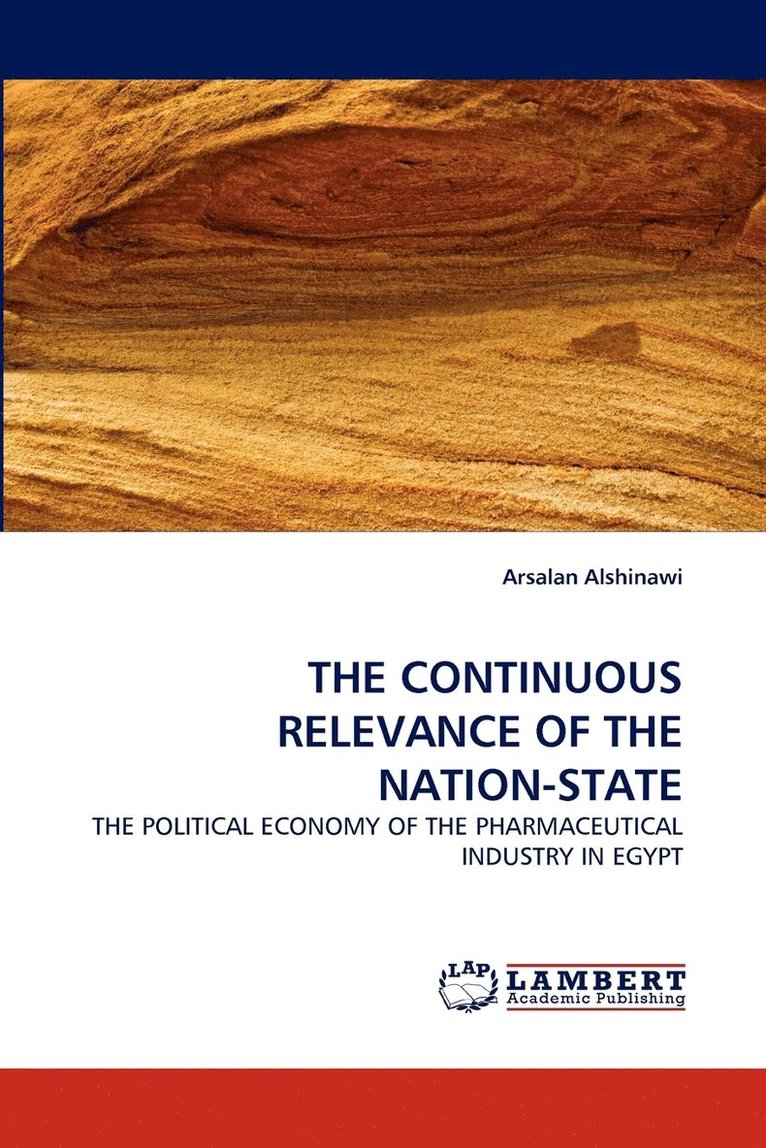 The Continuous Relevance of the Nation-State 1