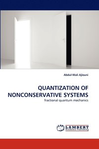 bokomslag Quantization of Nonconservative Systems