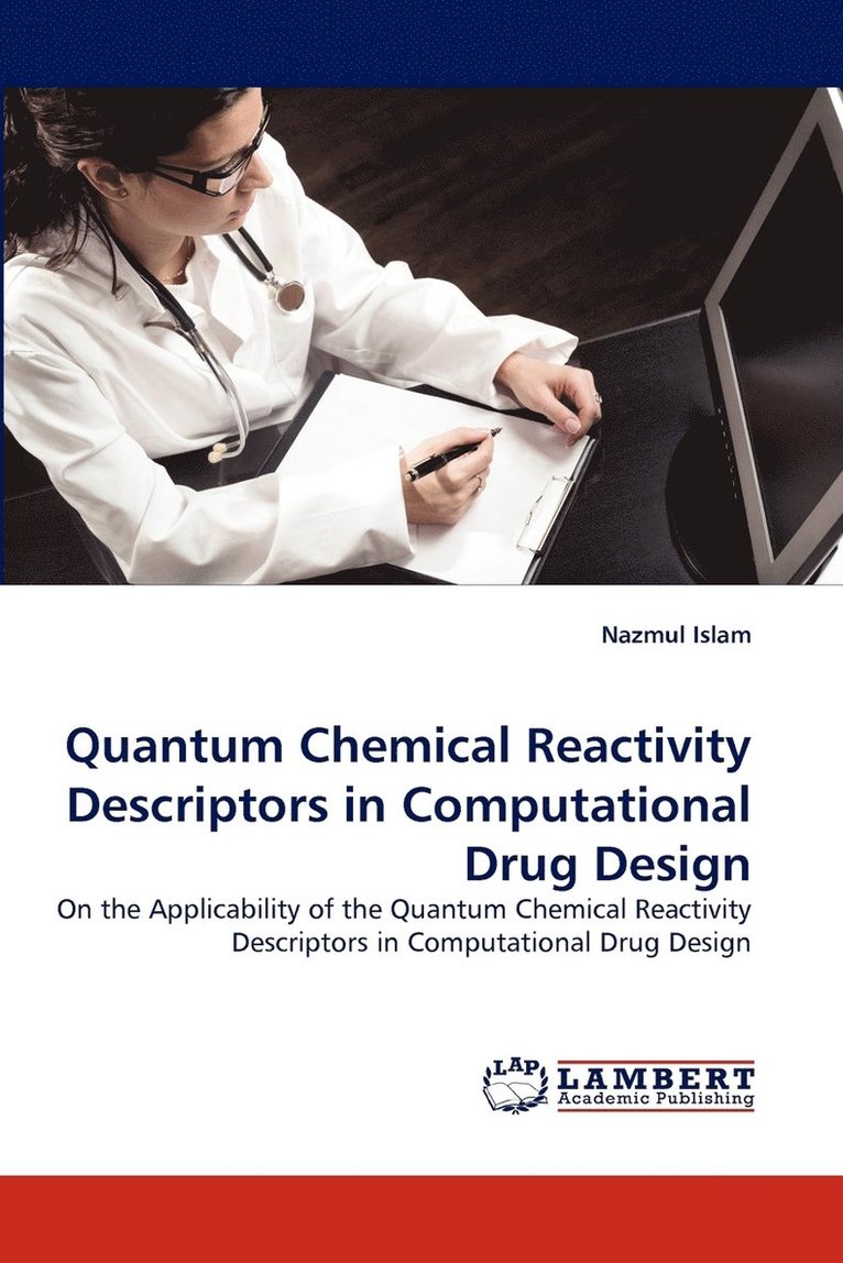 Quantum Chemical Reactivity Descriptors in Computational Drug Design 1