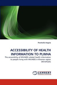 bokomslag Accessibility of Health Information to Plwha