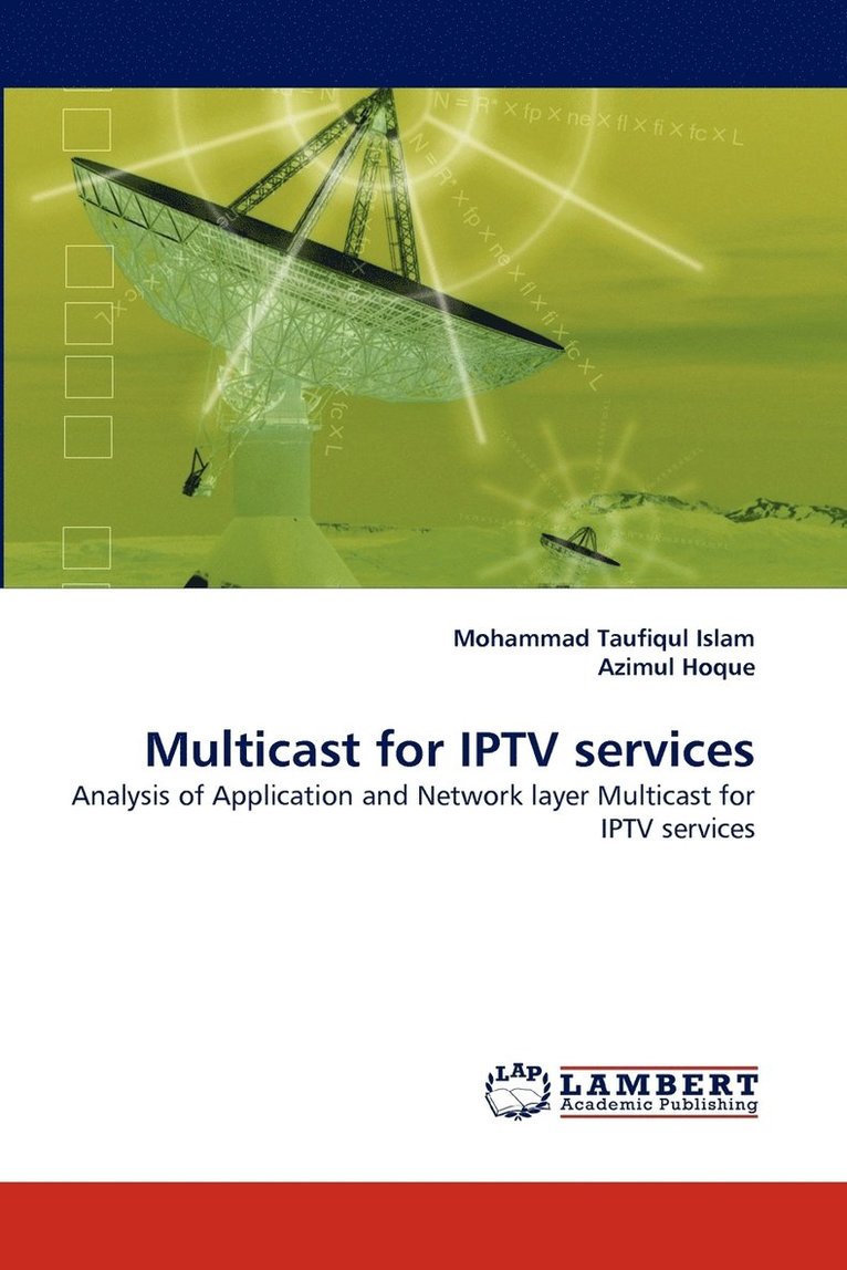 Multicast for IPTV services 1