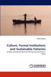 bokomslag Culture, Formal Institutions and Sustainable Fisheries