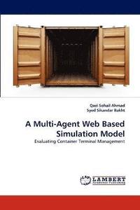 bokomslag A Multi-Agent Web Based Simulation Model