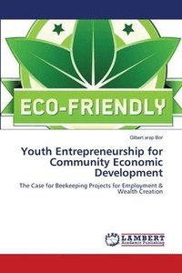 bokomslag Youth Entrepreneurship for Community Economic Development