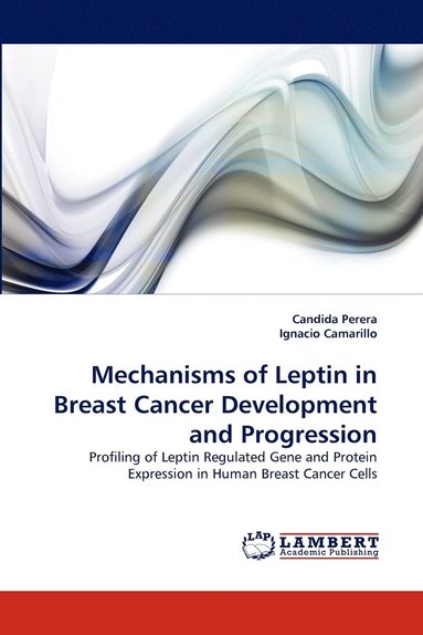 bokomslag Mechanisms of Leptin in Breast Cancer Development and Progression