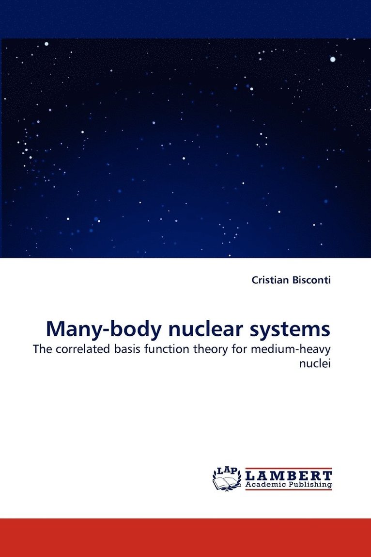 Many-Body Nuclear Systems 1