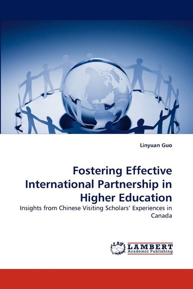 bokomslag Fostering Effective International Partnership in Higher Education