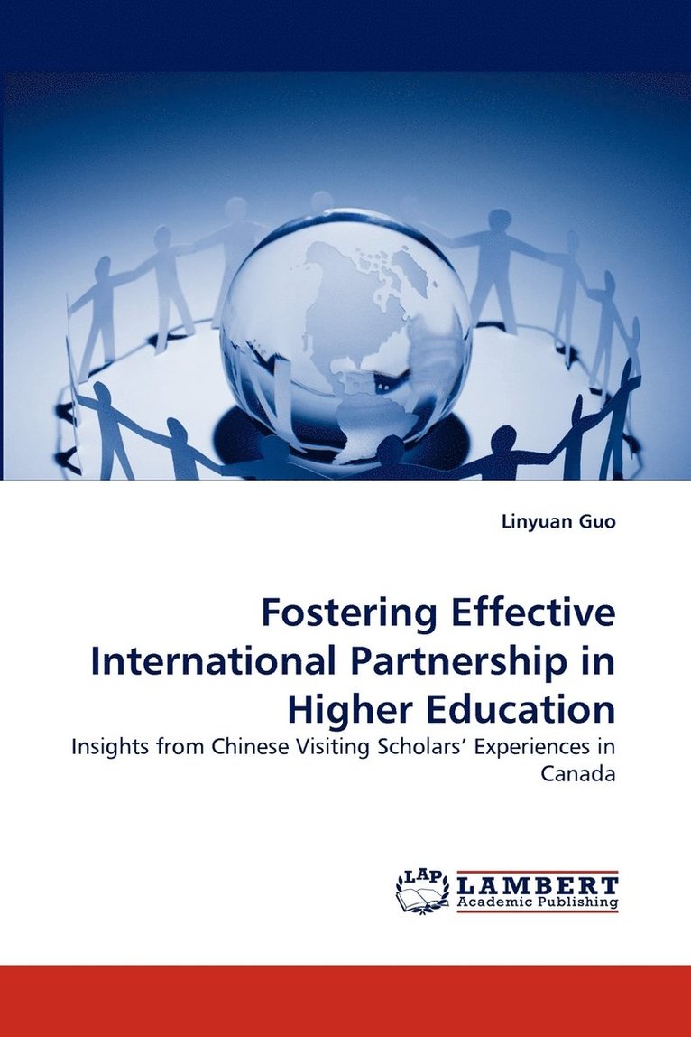 Fostering Effective International Partnership in Higher Education 1