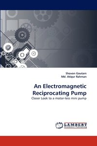 bokomslag An Electromagnetic Reciprocating Pump